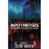 Apotheosis: Stories of Human Survival After The Rise of The Elder Gods - Paperback