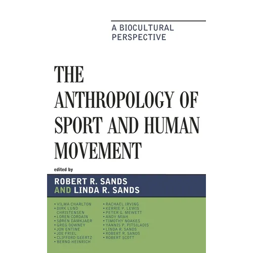 Anthropology of Sport and Human Movement: A Biocultural Perspective - Paperback