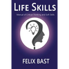 Life Skills - Manual of Critical Thinking and Soft Skills - Paperback