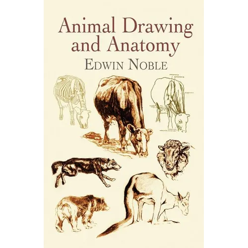 Animal Drawing and Anatomy - Paperback