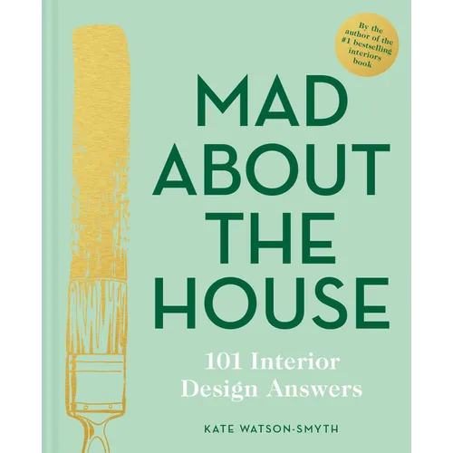 Mad about the House: 101 Interior Design Answers - Hardcover