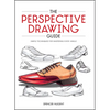 The Perspective Drawing Guide: Simple Techniques for Mastering Every Angle - Paperback