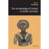 The Archaeology of Contact in Settler Societies - Hardcover