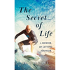 The Secret of Life: A Memoir Of Getting Younger - Hardcover