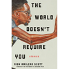 The World Doesn't Require You: Stories - Hardcover