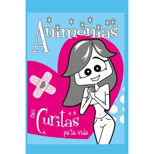 Animonías y Curitas pa´la vida - Paperback