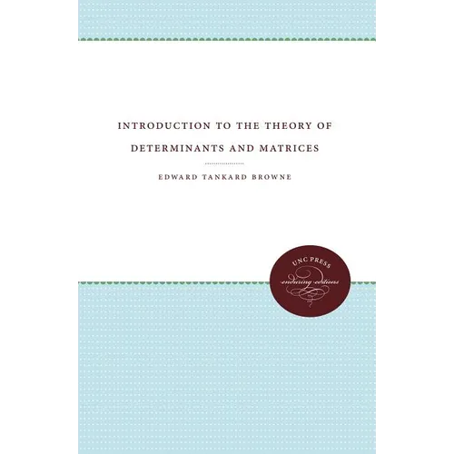 Introduction to the Theory of Determinants and Matrices - Paperback