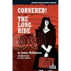 Cornered! / The Long Ride - Paperback