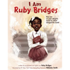 I Am Ruby Bridges - Hardcover