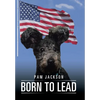 Born to Lead - Hardcover