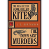 The Case of the Hook-Billed Kites / The Down East Murders: Sarah Deane 1 and 2 - Paperback