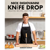 Knife Drop: Creative Recipes Anyone Can Cook - Hardcover