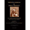 Moral Theology vol. 1: Law, Vice, & Virtue - Hardcover