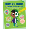 Human Body Preschool Activity Book: Hands-On Learning with Mazes, Coloring, and More! - Paperback