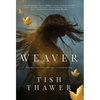 Weaver - Hardcover
