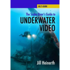 The Scuba Diver's Guide to Underwater Video - Paperback