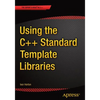 Using the C++ Standard Template Libraries - Paperback