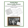 Family Maps of Sullivan County, Missouri - Paperback