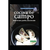 Cocina de Campo: horno de barro, parrilla y disco de arado - Paperback