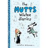 The Mutts Winter Diaries: Volume 2 - Paperback