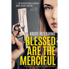Blessed are the Merciful: A Gabriella Giovanni Mystery Novella - Paperback