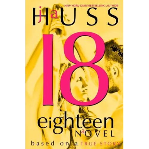 Eighteen (18): Based on a True Story - Paperback