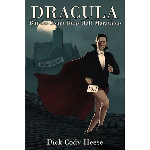 Dracula: But The Count Runs Half Marathons - Paperback