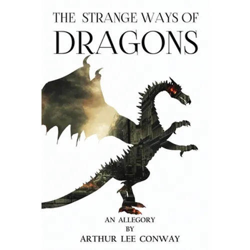 The Strange Ways of Dragons - Paperback