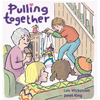 Pulling Together - Hardcover
