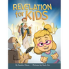 Revelation for Kids - Hardcover