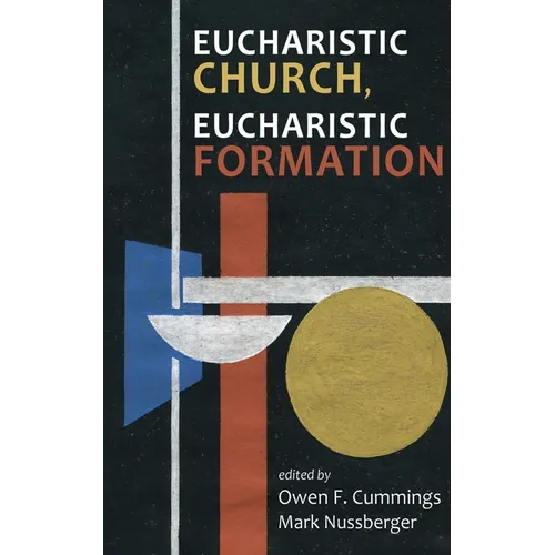 Eucharistic Church, Eucharistic Formation - Paperback