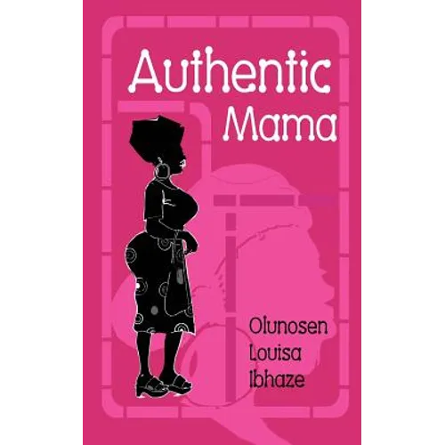 Authentic Mama - Paperback