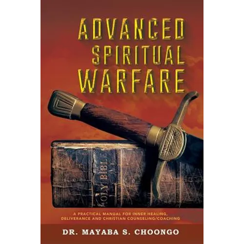 Advanced Spiritual Warfare - Paperback
