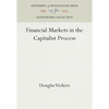 Financial Markets in the Capitalist Process - Hardcover