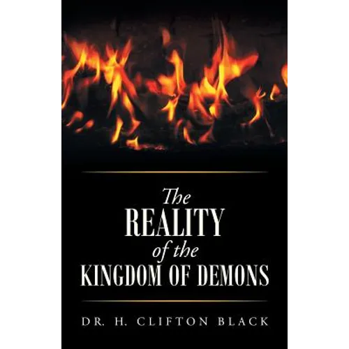 The Reality of the Kingdom of Demons - Paperback