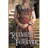 Ruined Forever: A Pride and Prejudice Variation - Paperback
