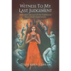 Witness to my Last Judgement - Paperback