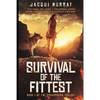 Survival of the Fittest - Paperback