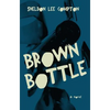 Brown Bottle - Paperback