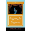 Puppetry for Beginners (Puppets & Puppetry Series) - Hardcover