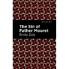 The Sin of Father Mouret - Paperback