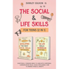 The Social & Life Skills Workbook for Teens (2 in 1): Everything a Teenager Needs to Learn with Confidence; Communication Skills, Social intelligence, - Paperback