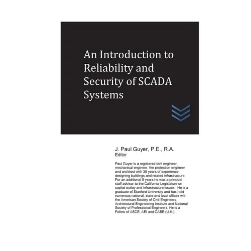 An Introduction to Reliability and Security of SCADA Systems - Paperback