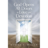 God Opens All Doors in Love and Devotion - Paperback