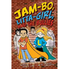 Jam-Bo, Litta-Girl, and the Bullies - Paperback