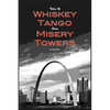 Tales of Whiskey Tango from Misery Towers - Paperback