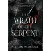 The Wrath of the Serpent - Hardcover
