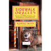 Sidewalk Oracles: Playing with Signs, Symbols, and Synchronicity in Everyday Life - Paperback