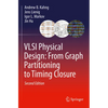 VLSI Physical Design: From Graph Partitioning to Timing Closure - Paperback