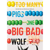 Too Many Pigs and One Big Bad Wolf: A Counting Story - Hardcover